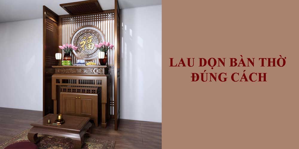 lau dọn bàn thờ