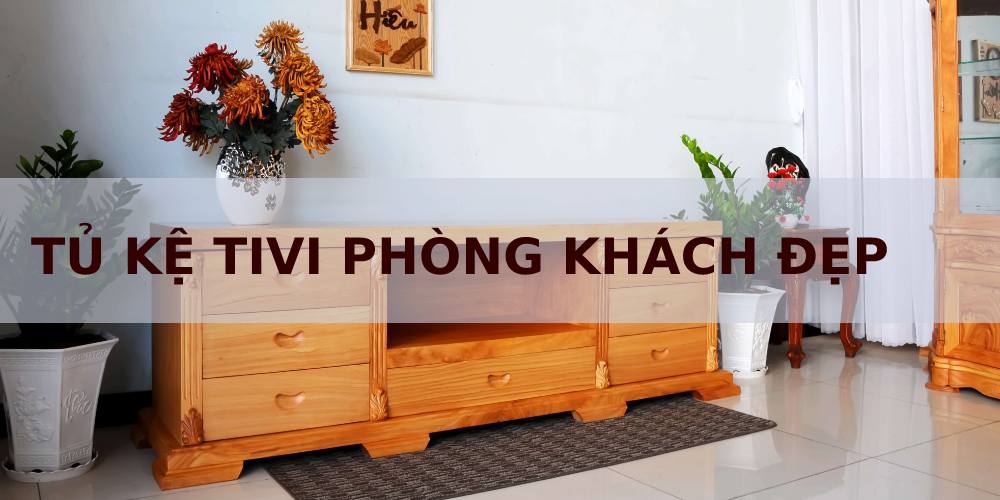 tủ kệ tivi phòng khách đẹp