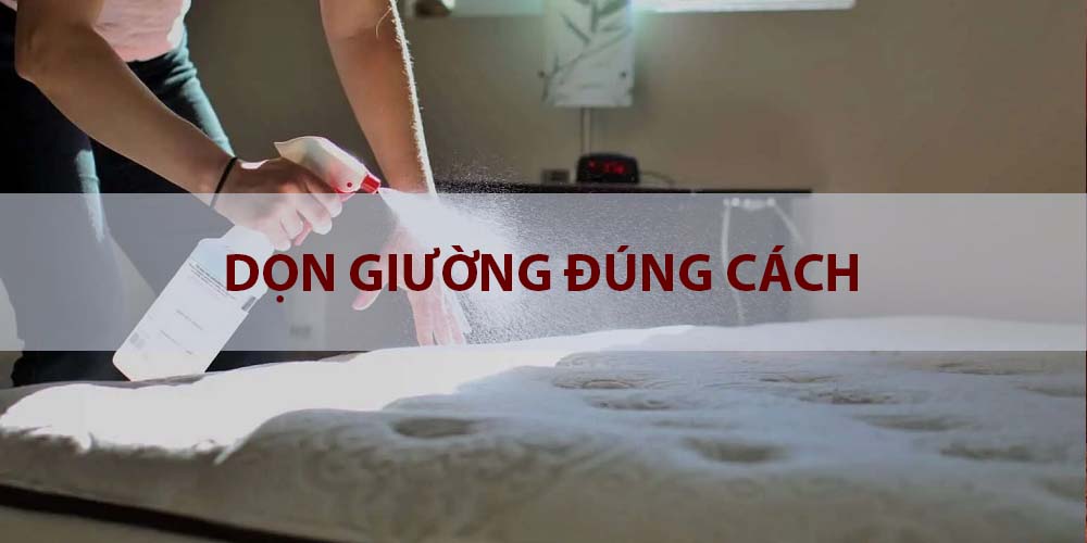 dọn giường đúng cách