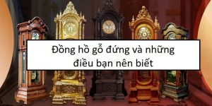 đồng hồ gỗ đứng