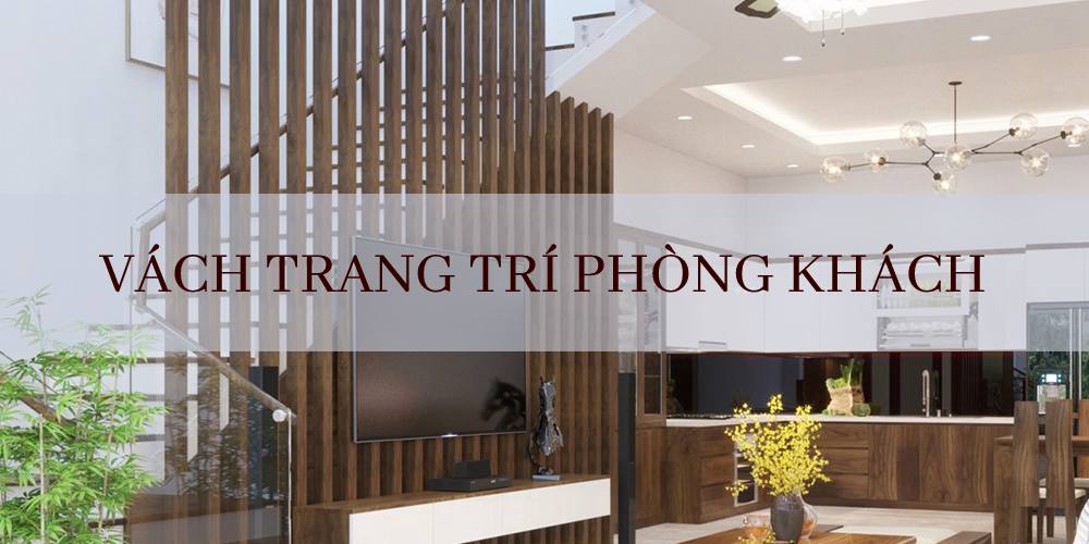 vách trang trí phòng khách