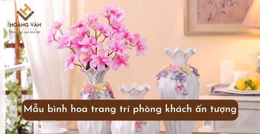 Bình hoa trang trí phòng khách